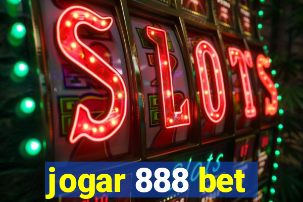 jogar 888 bet